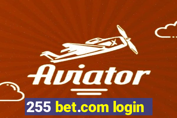 255 bet.com login